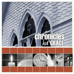 Chronicles of Grace CD